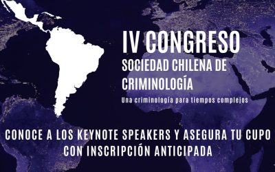 Nuestro Centro albergará por primera vez el Congreso de la Sociedad Chilena de Criminología 2024