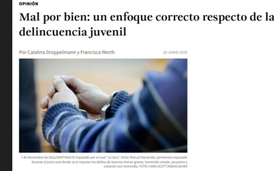 Las investigadoras Catalina Droppelmann y Francisca Werth, publicaron la columna de opinión «Mal por el bien: un enfoque correcto respecto de la delincuencia juvenil»,